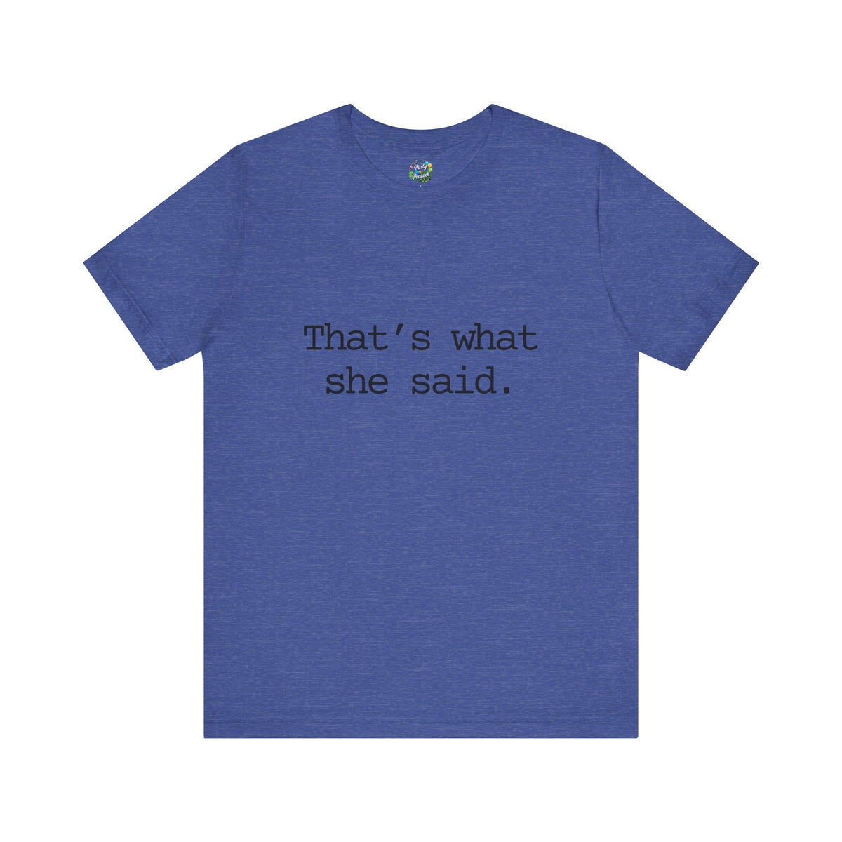 That's What She Said