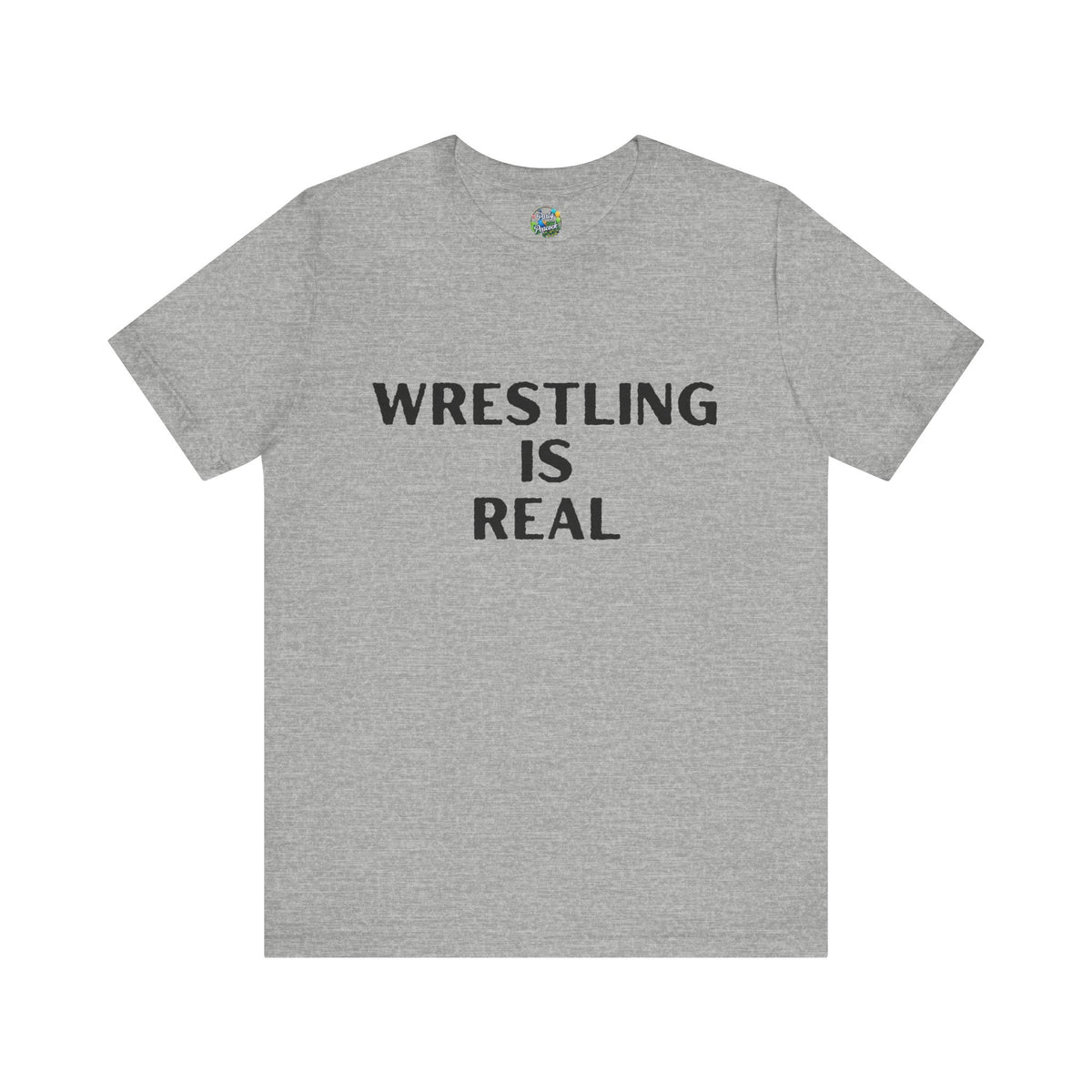 Wrestling Is Real