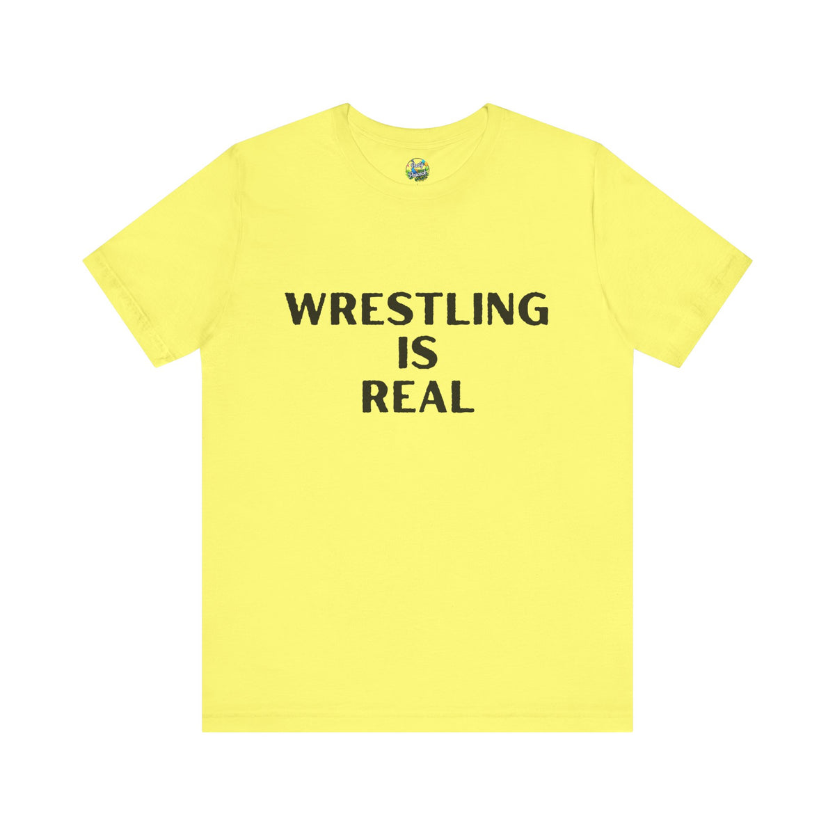 Wrestling Is Real