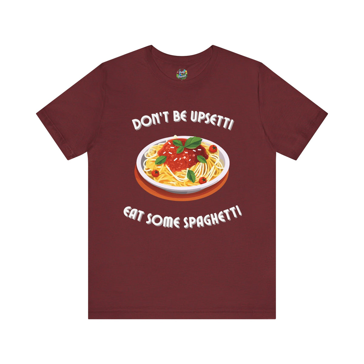 Don't Be Upsetti