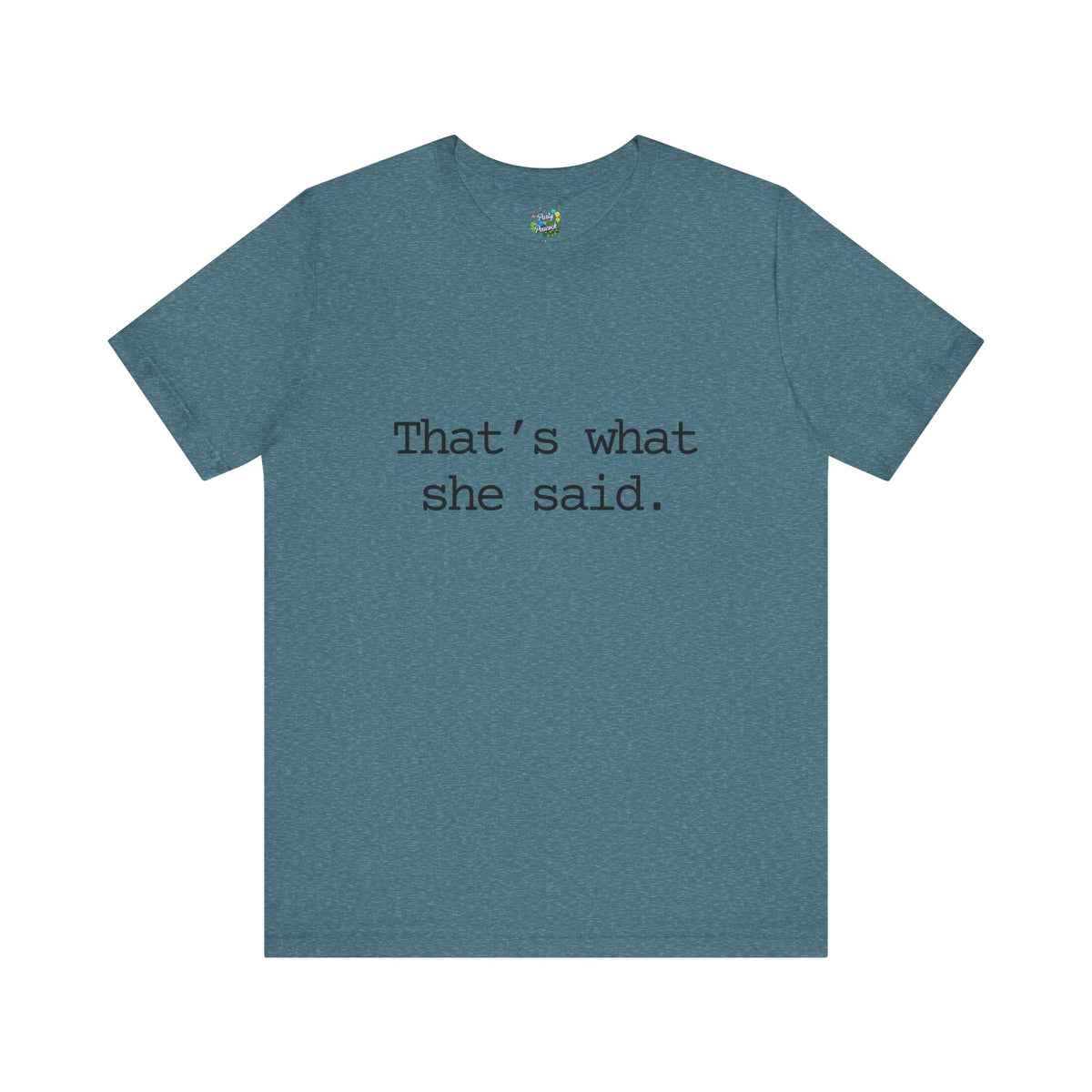 That's What She Said
