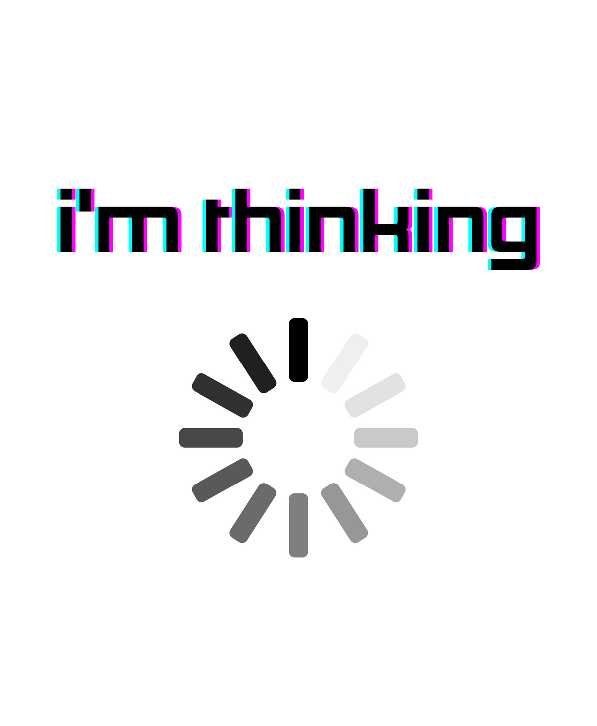 I'm Thinking