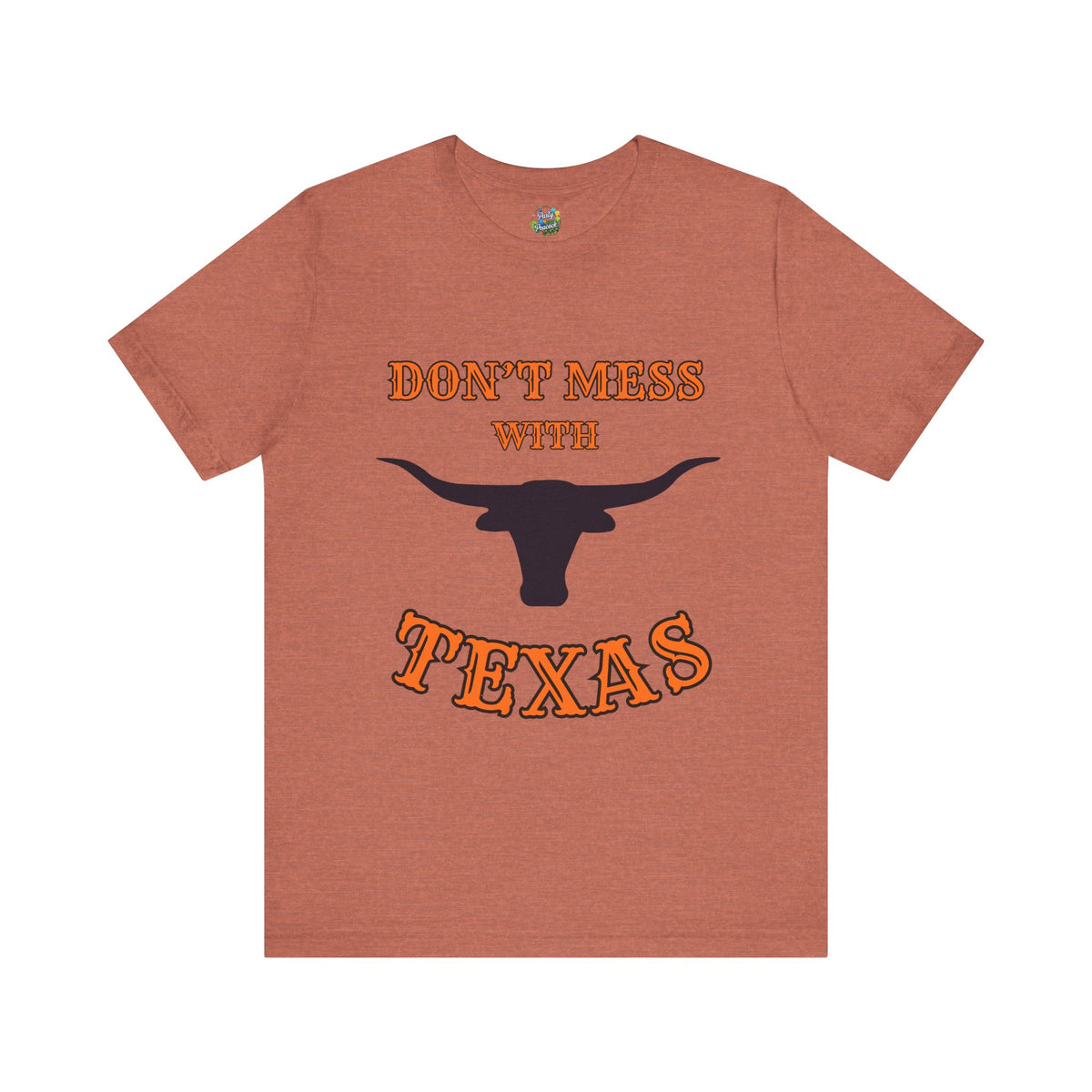 Don't Mess With Texas