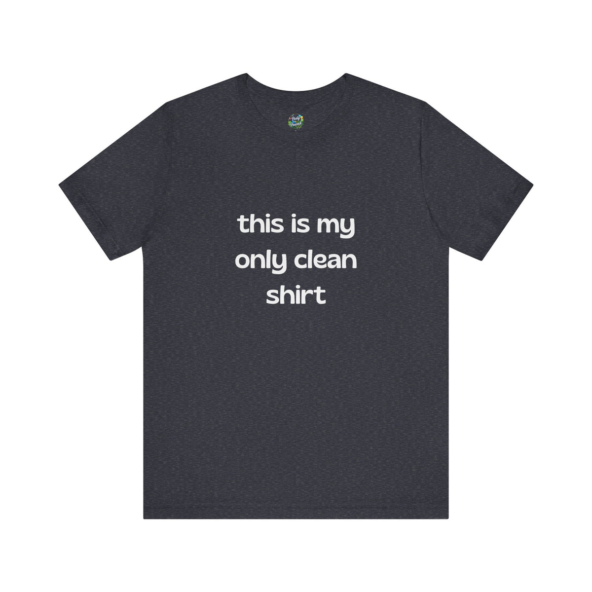 My Only Clean Shirt