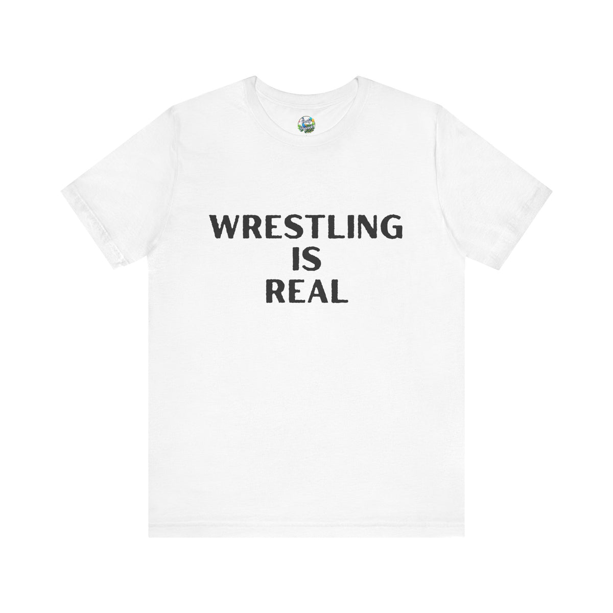 Wrestling Is Real