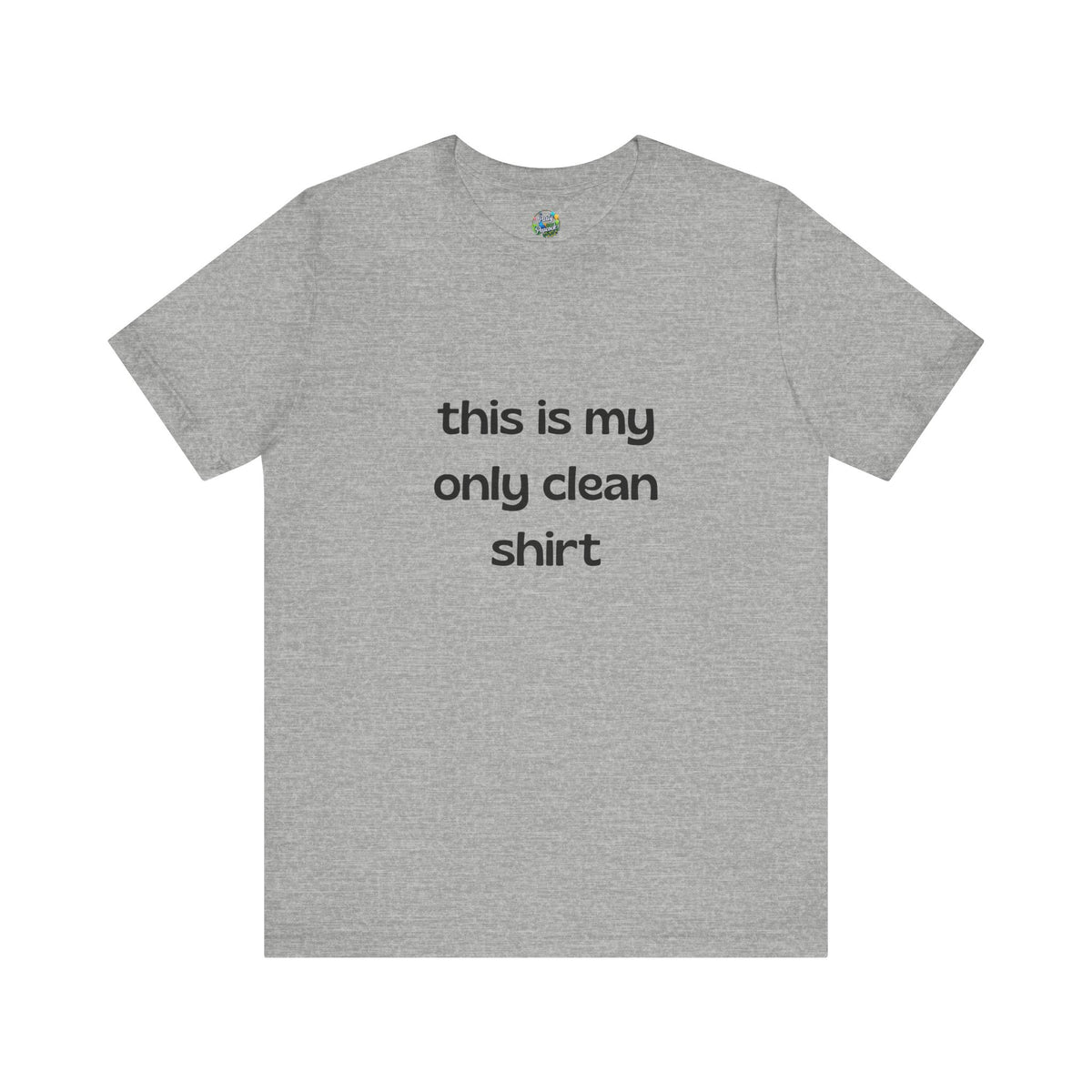 My Only Clean Shirt