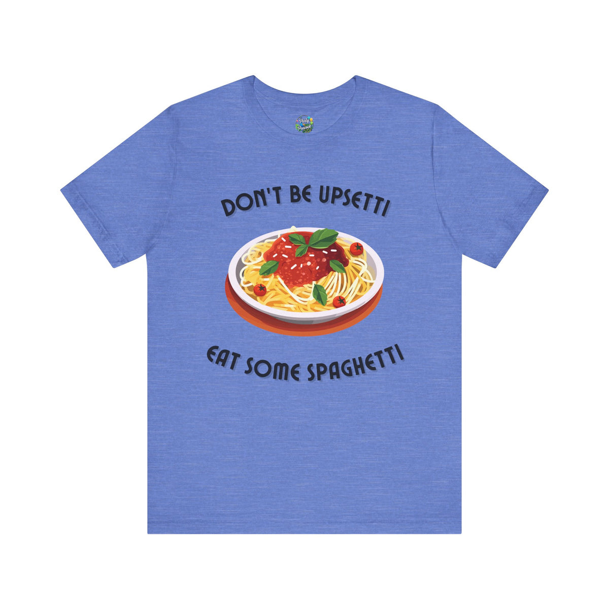 Don't Be Upsetti