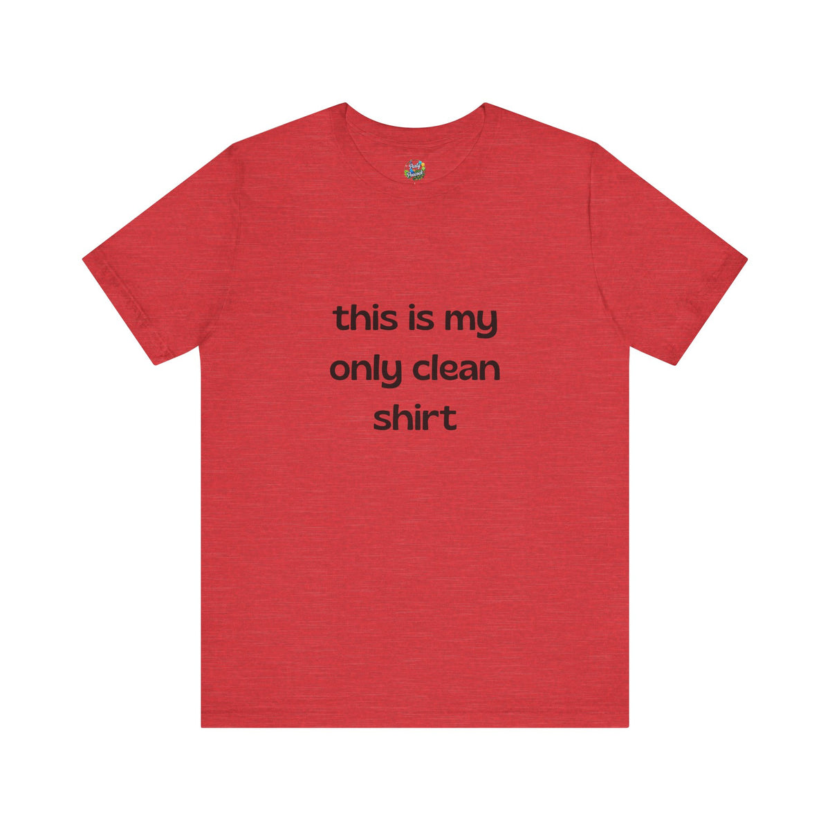 My Only Clean Shirt