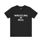 Wrestling Is Real