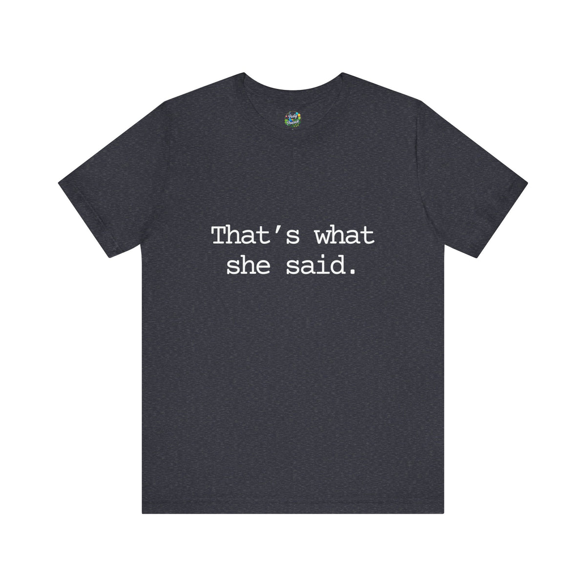 That's What She Said