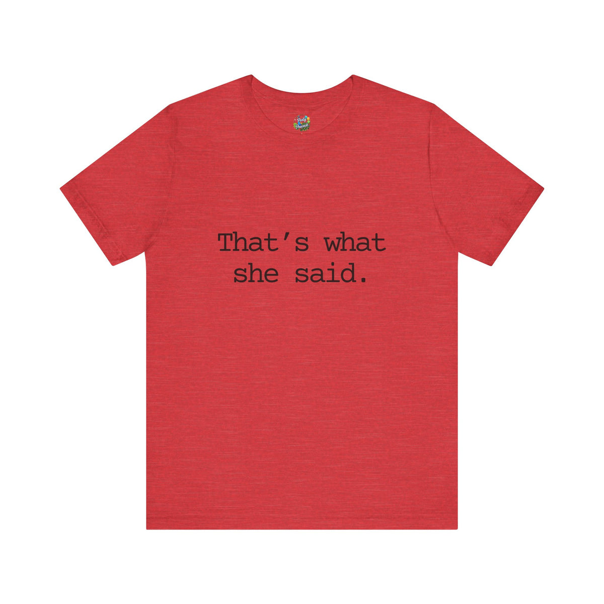 That's What She Said