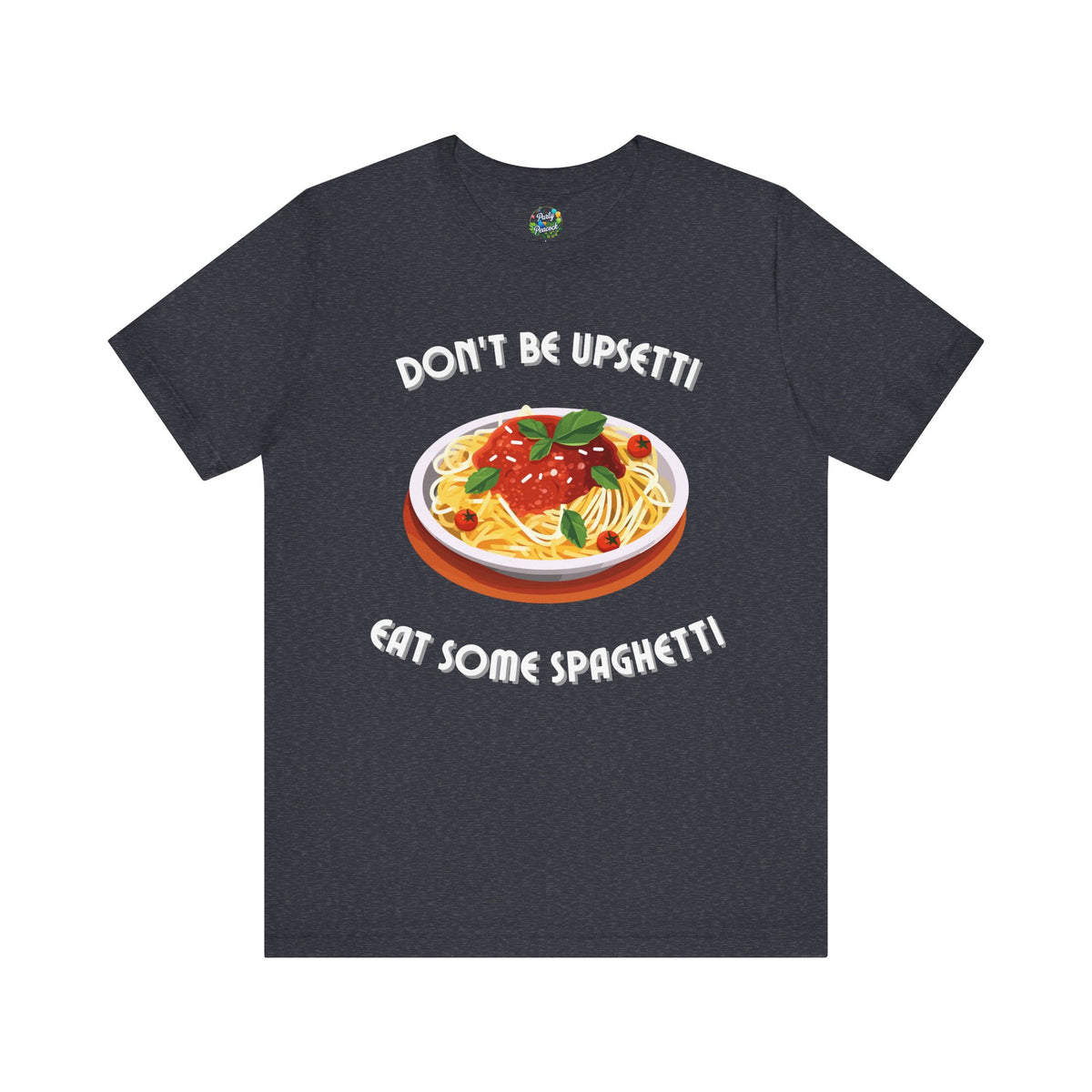 Don't Be Upsetti